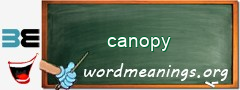 WordMeaning blackboard for canopy